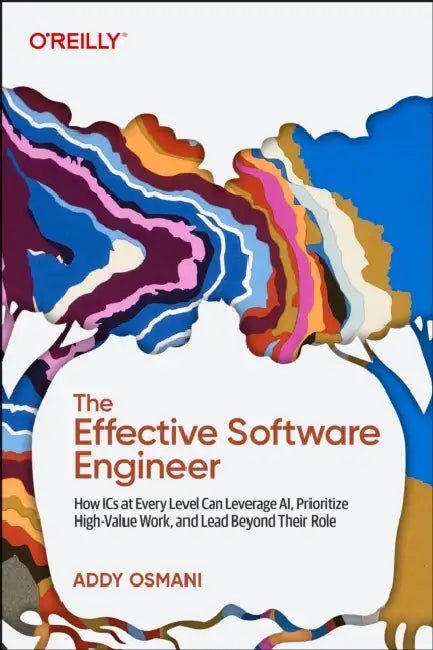 Buy The Effective Software Engineer (English, Addy Osmani) — BookShops.in