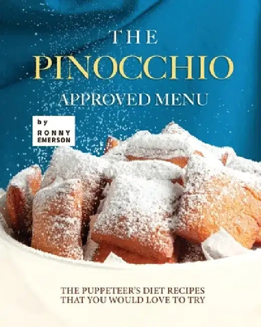 Buy The Pinocchio Approved Menu (English, Ronny Emerson) — BookShops.in