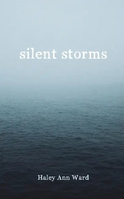Buy silent storms (English, Haley Ann Ward) — BookShops.in