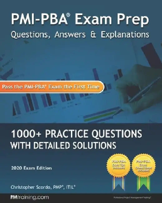 Buy PMI-PBA Exam Prep Questions, Answers, and Explanations (English, Christopher Scordo) — BookShops.in
