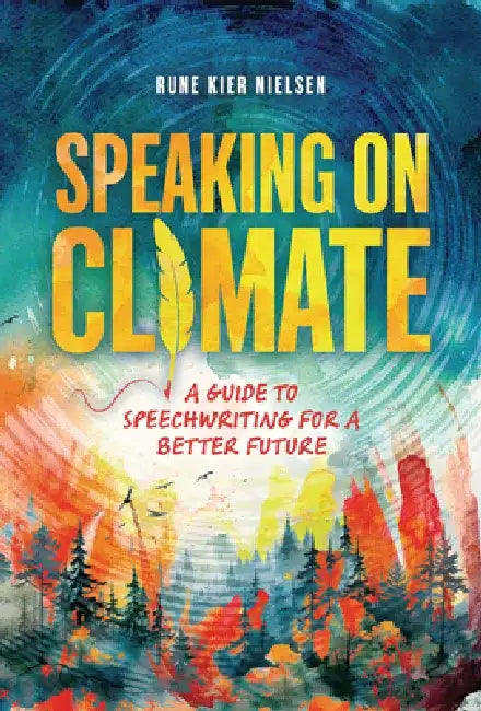 Buy Speaking on Climate (English, Rune Kier Nielsen) โ BookShops.in
