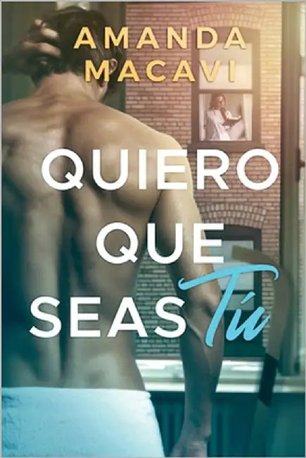 Buy Quiero Que Seas Tú (English, Amanda Macavi) — BookShops.in