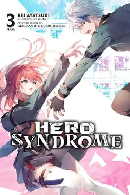 Buy Hero Syndrome, Vol. 3 (Light Novel) (English, Rei Ayatsuki) — BookShops.in