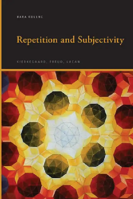 Buy Repetition and Subjectivity (English, Bara Kolenc) — BookShops.in