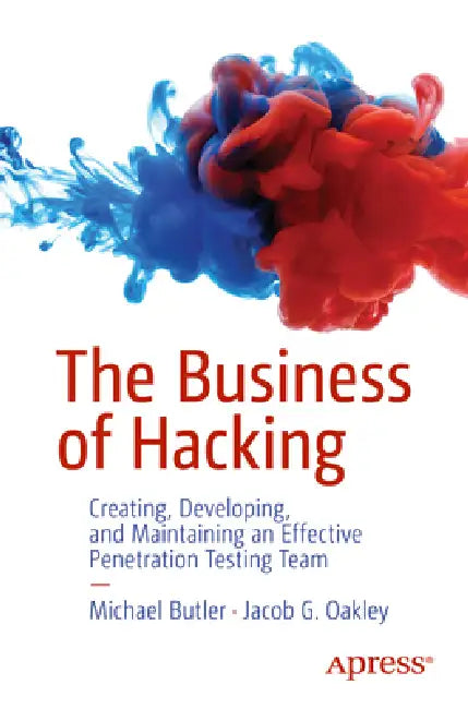 Buy The Business of Hacking (English, Michael Butler | Jacob G. Oakley) — BookShops.in