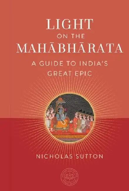 Buy Light on the Mahabharata (English, Nicholas Sutton) — BookShops.in