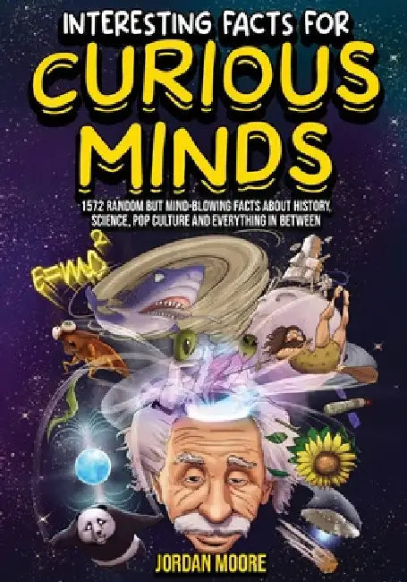 Buy Interesting Facts For Curious Minds (English, Jordan Moore) — BookShops.in