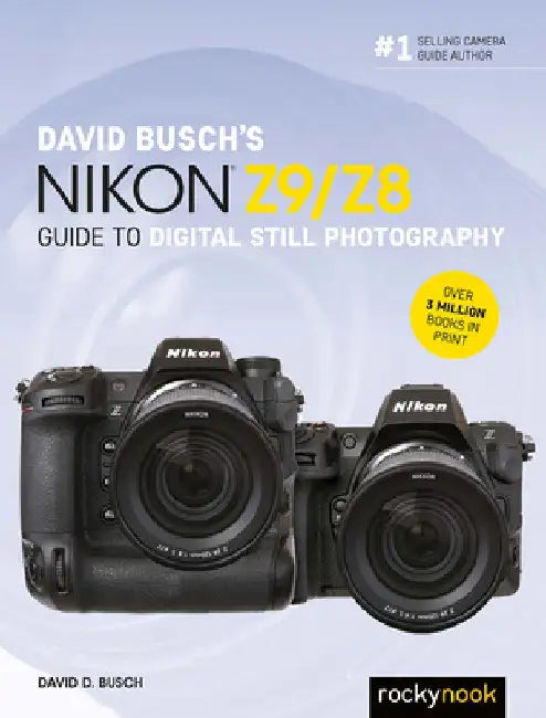 Buy David Busch's Nikon Z9/Z8 Guide to Digital Still Photography (English, David D. Busch) — BookShops.in