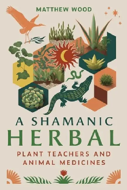 Buy A Shamanic Herbal (English, Matthew Wood) — BookShops.in