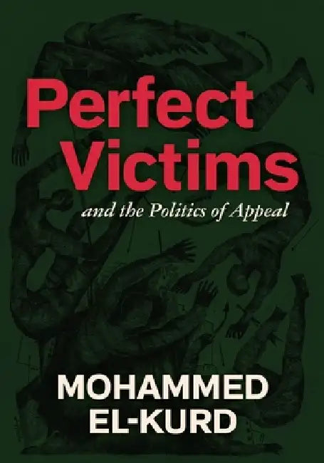 Buy Perfect Victims (English, Mohammed El-Kurd) — BookShops.in