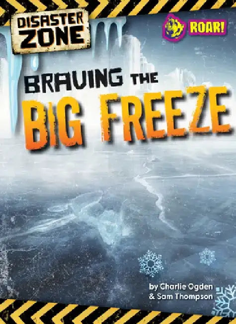 Buy Braving the Big Freeze (English, Sam Tyler Madeline And Thompson) — BookShops.in