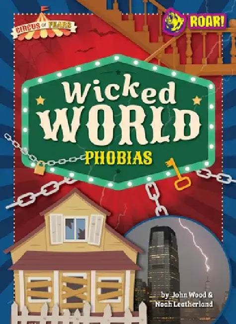 Buy Wicked World Phobias (English, Noah Wood John And Leatherland) — BookShops.in