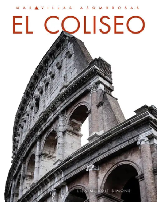 Buy El Coliseo (English, Lisa M. Bolt Simons) โ BookShops.in
