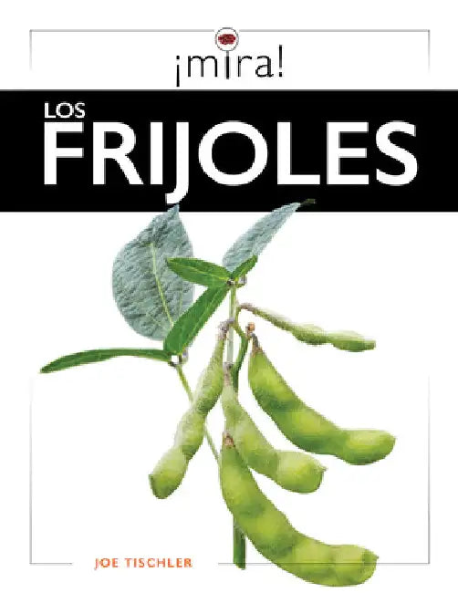 Buy Los Frijoles (English, Joe Tischler) — BookShops.in
