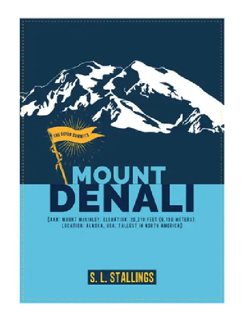 Buy Mount Denali (English, S. L. Stallings) β BookShops.in