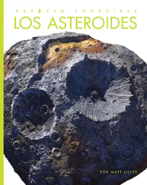 Buy Los Asteroides (English, Matt Lilley) โ BookShops.in