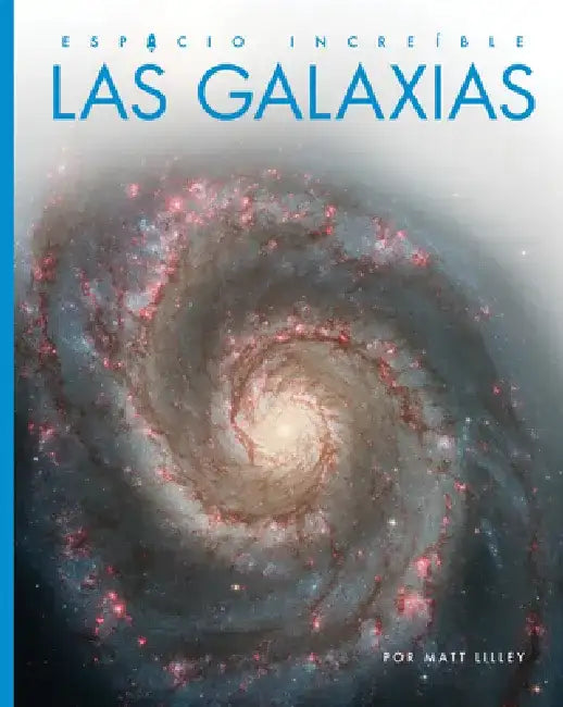 Buy Las Galaxias (English, Matt Lilley) โ BookShops.in