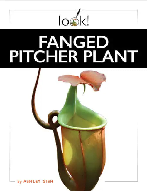 Buy Fanged Pitcher Plant (English, Ashley Gish) — BookShops.in