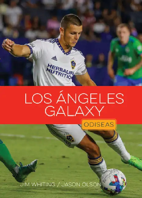 Buy Los Ángeles Galaxy (English, Jim Whiting) — BookShops.in