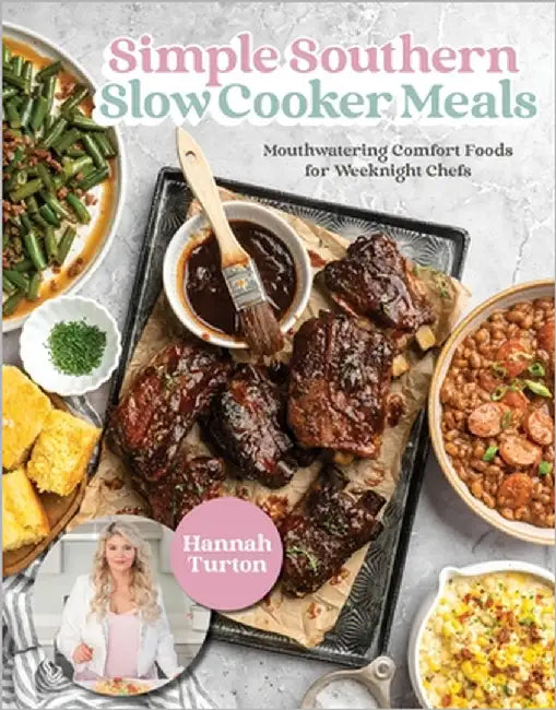 Buy Simple Southern Slow Cooker Meals (English, Hannah Turton) — BookShops.in