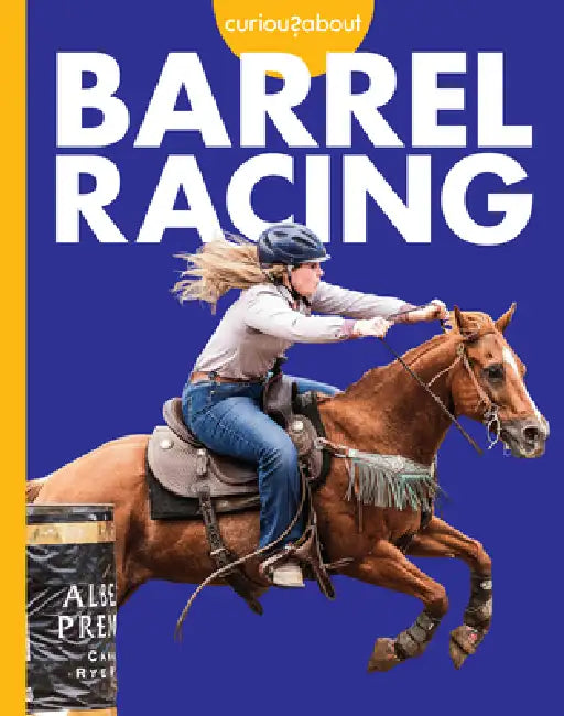 Buy Curious about Barrel Racing (English, Rachel Grack) — BookShops.in