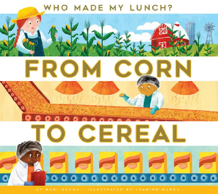 Buy From Corn to Cereal (English, Mari C. Schuh) โ BookShops.in