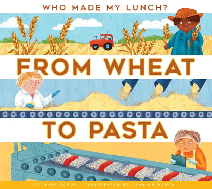 Buy From Wheat to Pasta (English, Mari C. Schuh) — BookShops.in