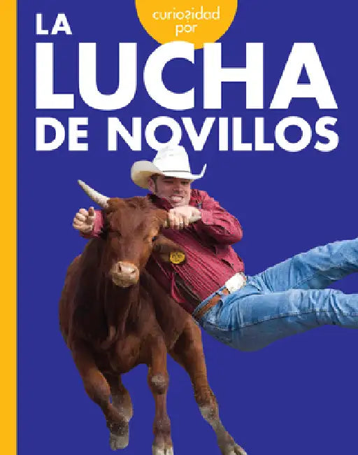 Buy Curiosidad Por La Lucha de Novillos (English, Rachel Grack) — BookShops.in