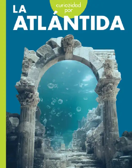 Buy Curiosidad Por La Atlántida (English, Gillia M. Olson) — BookShops.in