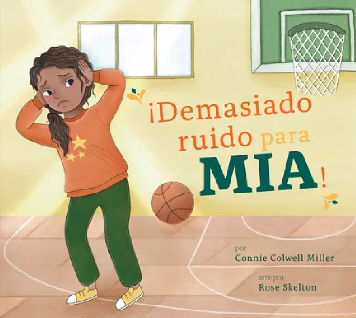 Buy ¡Demasiado Ruido Para Mia! (English, Connie Colwell Miller) — BookShops.in