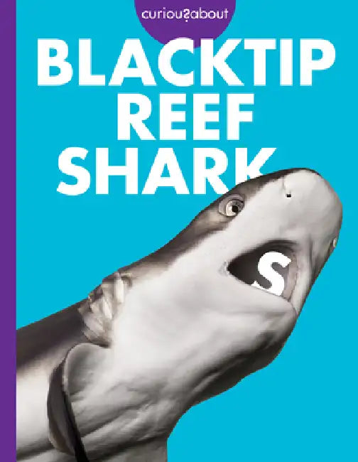 Buy Curious about Blacktip Reef Sharks (English, Emma Alice Johnson) — BookShops.in