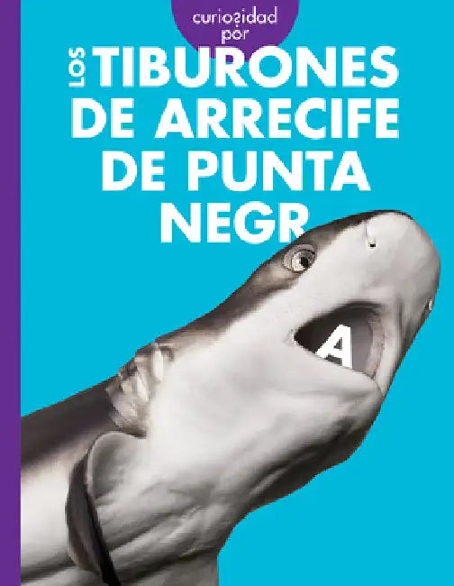 Buy Curiosidad Por Los Tiburones de Arrecife de Punta Negra (English, Emma Alice Johnson) — BookShops.in