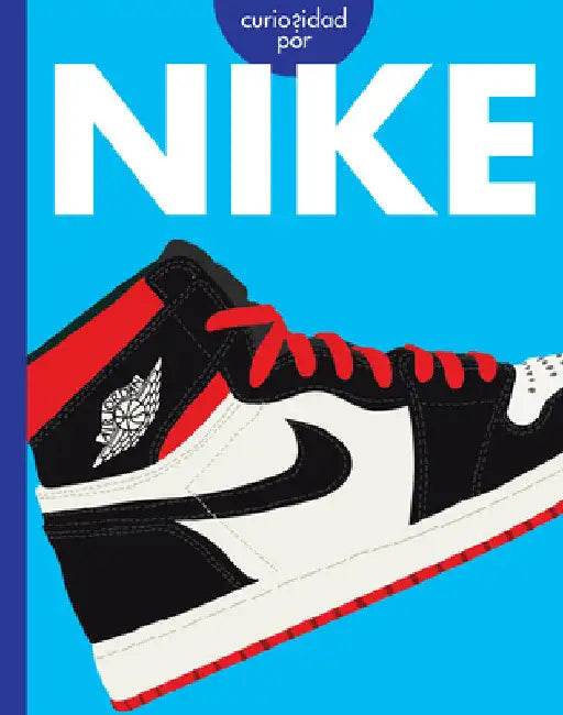 Buy Curiosidad Por Nike (English, Rachel Grack) — BookShops.in