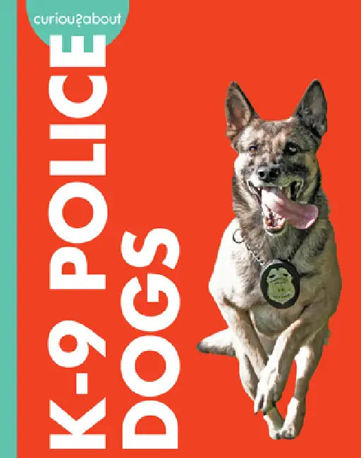Buy Curious about K-9 Police Dogs (English, Cari Meister) — BookShops.in