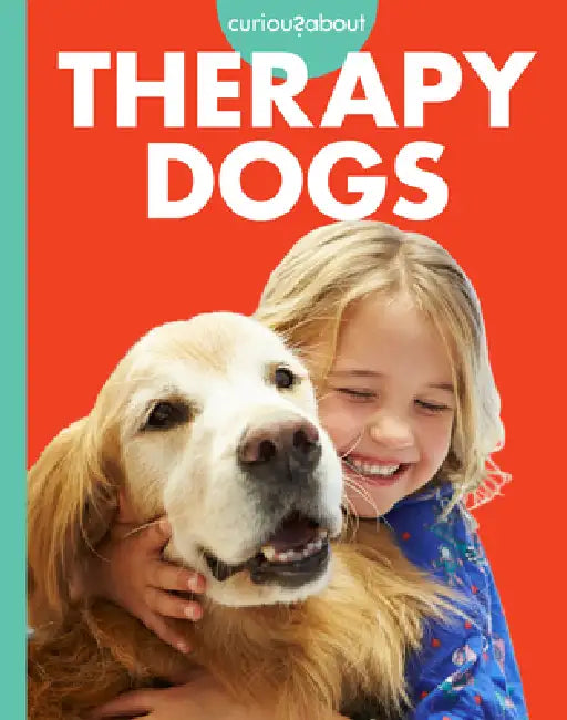 Buy Curious about Therapy Dogs (English, Cari Meister) β BookShops.in