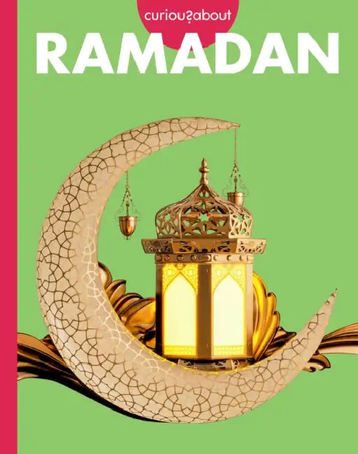 Buy Curious about Ramadan (English, Golriz Golkar) — BookShops.in