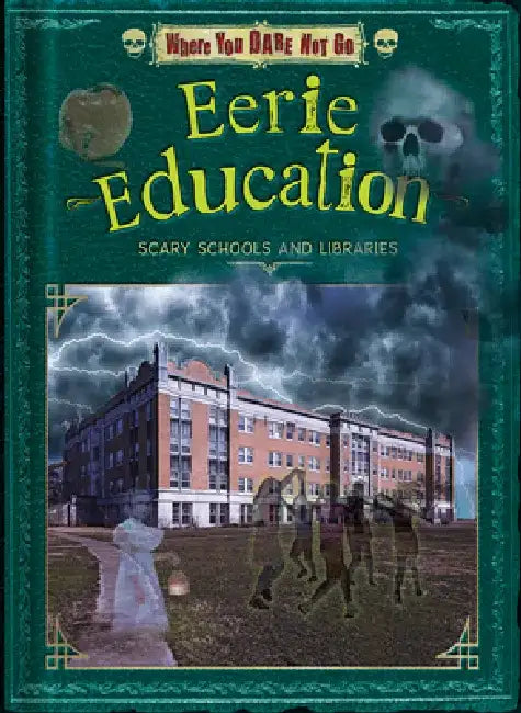 Buy Eerie Education (English, Natalie Lunis | Troy Taylor) — BookShops.in