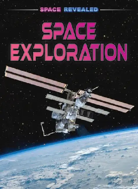Buy Space Exploration (English, Claudia Martin) — BookShops.in