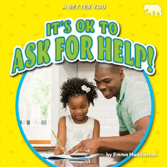 Buy It's Ok to Ask for Help! (English, Emma Huddleston) — BookShops.in