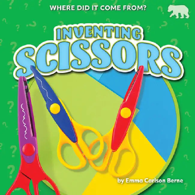 Buy Inventing Scissors (English, Emma Carlson Berne) — BookShops.in