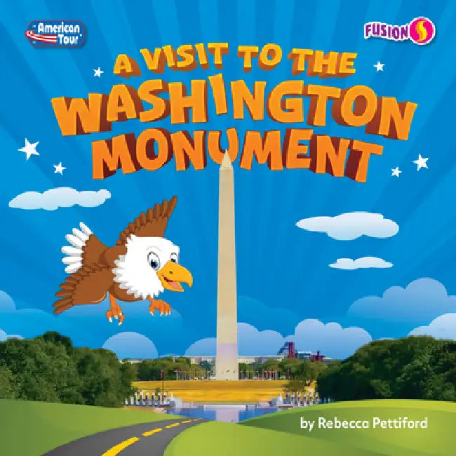 Buy A Visit to the Washington Monument (English, Rebecca Pettiford) — BookShops.in