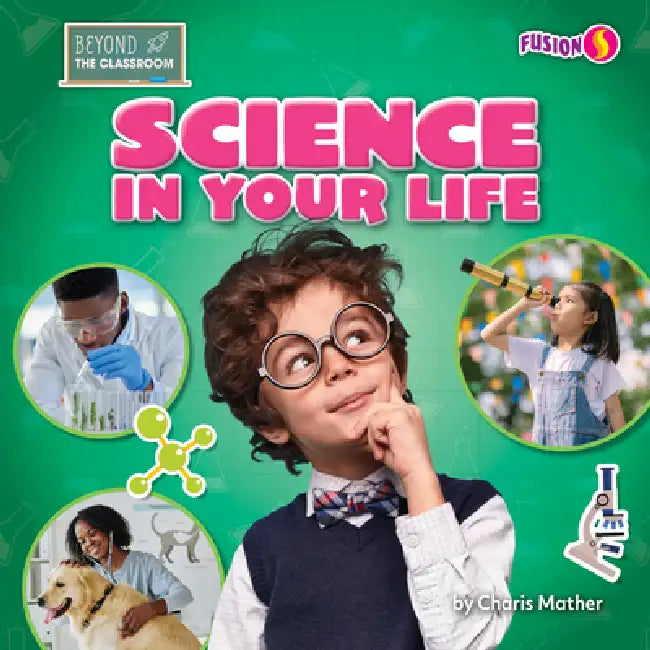 Buy Science in Your Life (English, Charis Mather) — BookShops.in