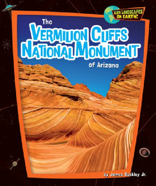 Buy The Vermilion Cliffs National Monument of Arizona (English, Buckley James Jr.) — BookShops.in