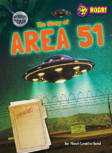 Buy The Story of Area 51 (English, Noah Leatherland) — BookShops.in