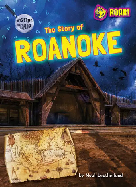 Buy The Story of Roanoke (English, Noah Leatherland) — BookShops.in