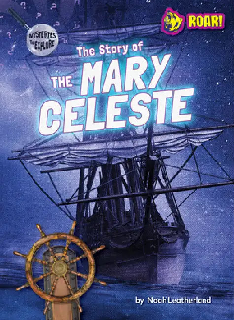 Buy The Story of the Mary Celeste (English, Noah Leatherland) — BookShops.in