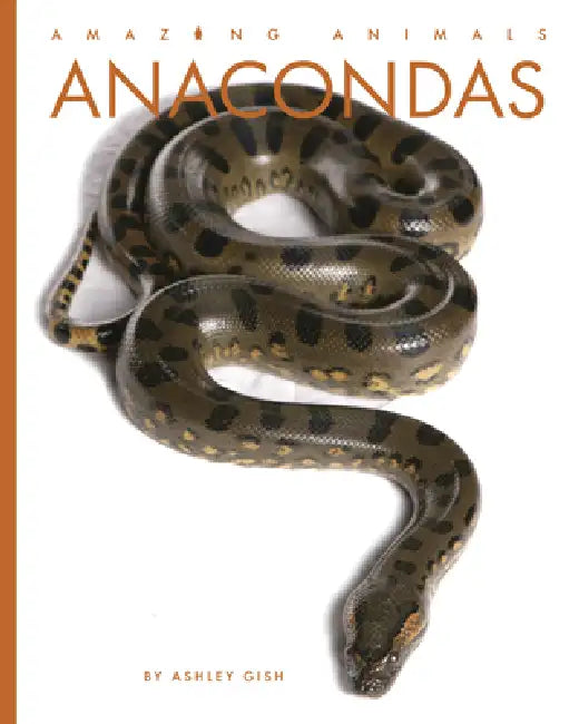 Buy Anacondas (English, Ashley Gish) — BookShops.in