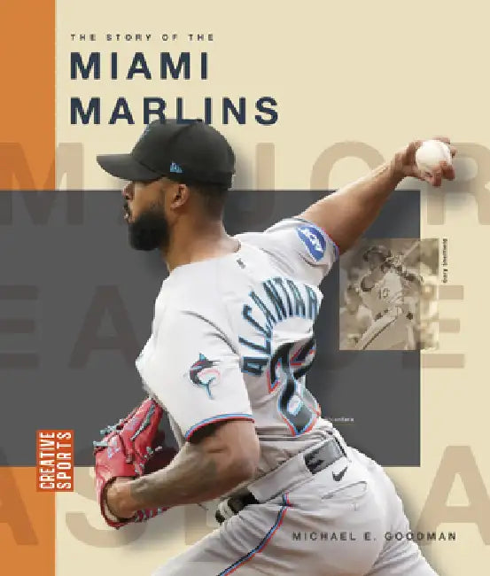 Buy The Story of the Miami Marlins (English, Michael E. Goodman) — BookShops.in
