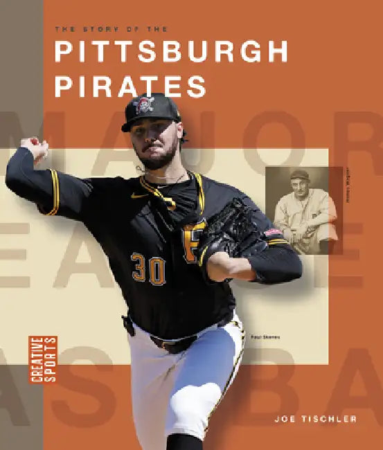 Buy The Story of the Pittsburgh Pirates (English, Joe Tischler) — BookShops.in