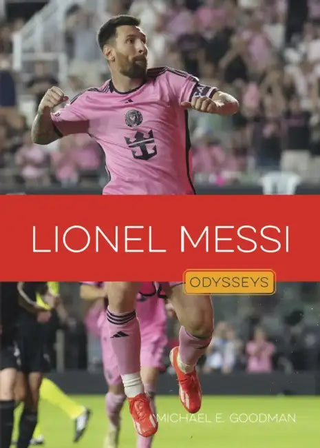 Buy Lionel Messi (English, Michael E. Goodman) — BookShops.in